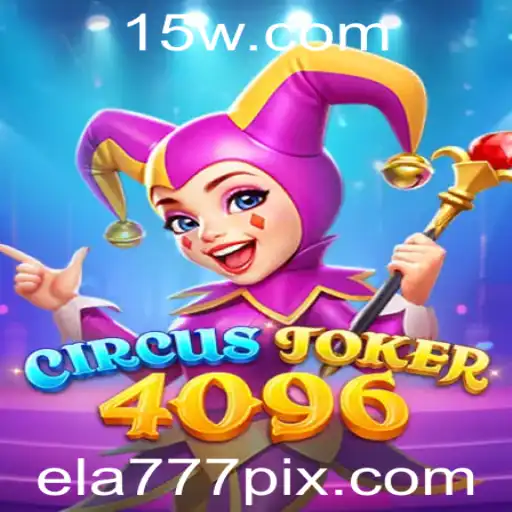 CircusJoker4096: Descubra o Mundo Fascinante do Novo Jogo de Estratégia